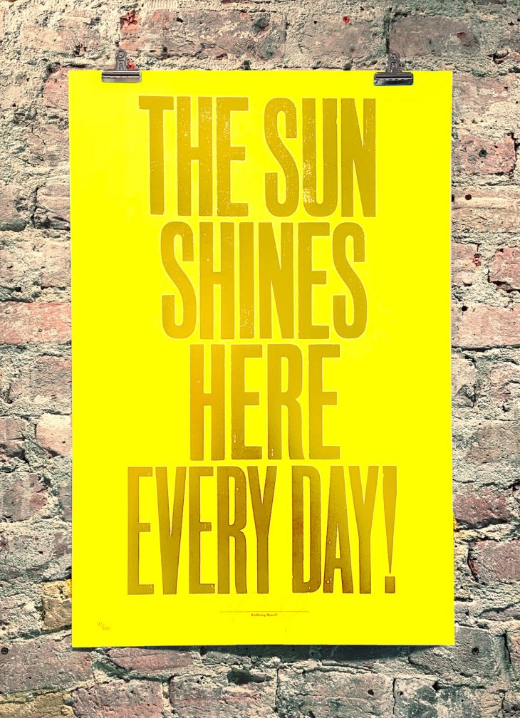 The Sun Shines Here Everyday Yellow Ap By Anthony Burrill Nelly Duff