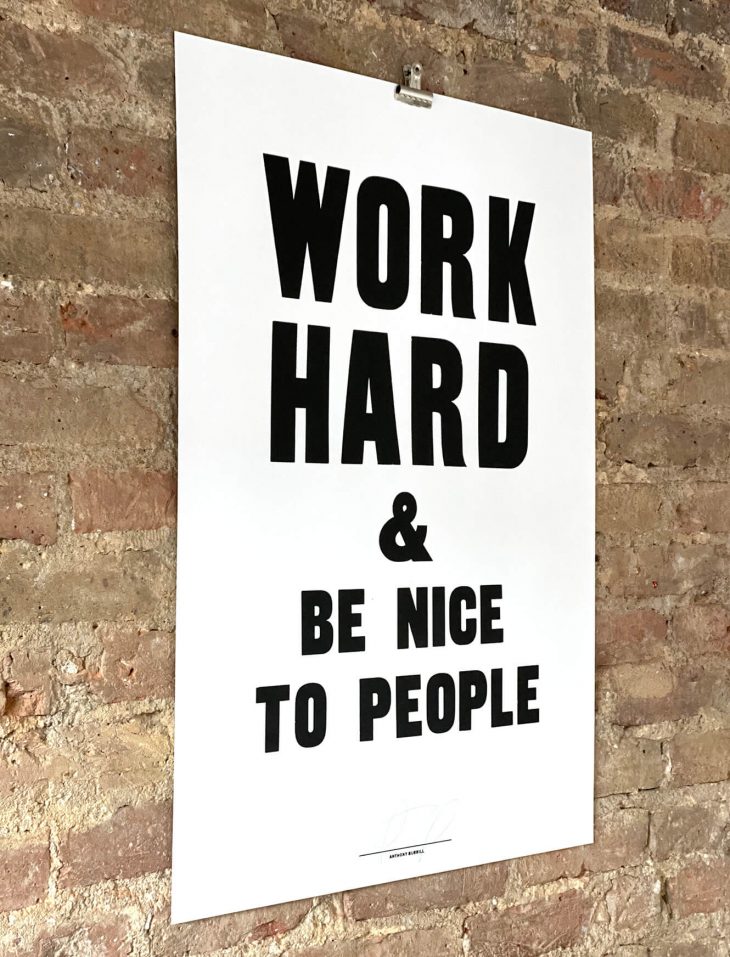 Work Hard & Be Nice To People - White (screen Print) By Anthony Burrill 